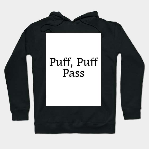 Puff puff Hoodie by HowardRoberts